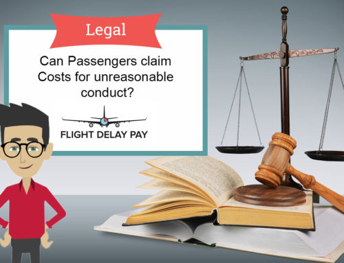 Can Passengers claim Costs for unreasonable conduct?